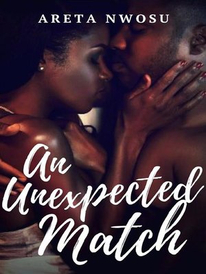 cover image of An Unexpected Match